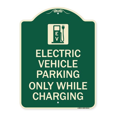 Signmission Electric Vehicle Parking While Charging W/ Graphic Heavy-Gauge Alum Sign, 24" x 18", G-1824-24113 A-DES-G-1824-24113